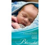 Le Secret Dune Naissance - Troublante Promesse (ebook)