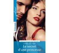 Le Secret Dune Princesse (ebook)