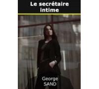 Le Secrétaire Intime (ebook)