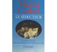 Le Séducteur (2). La Dynastie Des Sunderland-beauclair (ebook)