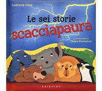 Le sei storie scacciapaura (Quante storie)