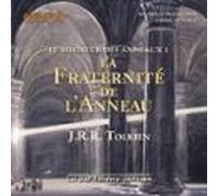 Le Seigneur Des Anneaux 1 - La Fraternité De Lanneau (audiolibro)