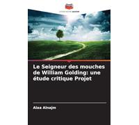 Le Seigneur des mouches de William Golding: une étude critique Projet