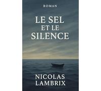 Le sel et le silence