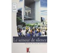 Le Semeur De Silence (ebook)