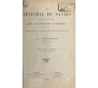 Le Sénéchal De Nantes Dans Ses Rapports Avec Les Conseillers Au Présid