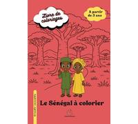 Le Sénégal à colorier - Coloriage du monde: à partir de 3 ans
