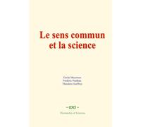 Le sens commun et la science