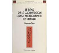 Le Sens De La Conversion Dans Lenseignement De Shinran (ebook)