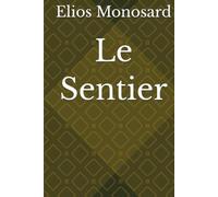 Le Sentier