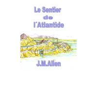 Le sentier de l'Atlantide