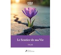Le sentier de ma vie