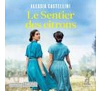 Le Sentier Des Citrons (audiolibro)