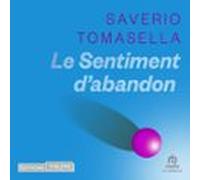 Le Sentiment Dabandon (audiolibro)