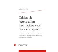 Cahiers de l'Association internationale des études françaises: Le sentiment de la nature au XVIIe siècle Symbolique et symbolisme Questions de géographie littéraire (Juillet 1954, n° 6)