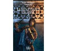 Le Sentiment Du Fer (ebook)