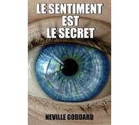 LE SENTIMENT EST LE SECRET