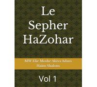 Le Sepher HaZohar: Vol 1