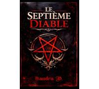 Le Septième Diable: Maleficis et la voix des martyrs : Roman d’horreur fantastique et pactes démoniaques