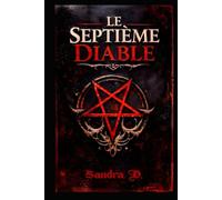 Le Septième Diable: Maleficis et la voix des martyrs : Roman d’horreur fantastique et pactes démoniaques