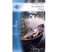 Le Serment Brisé (harlequin Azur) (ebook)