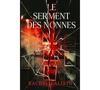 Le Serment des Nonnes: L'autopsie du mensonge