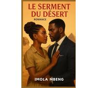 Le serment du désert (ROMANCES AFRICAINES)