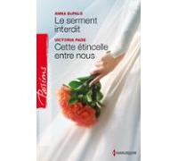 Le Serment Interdit - Cette Étincelle Entre Nous (ebook)