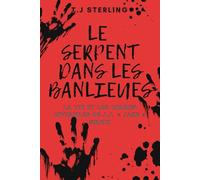 Le serpent dans les banlieues