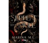 Le Serpent et la Mule (Collection Rubis)