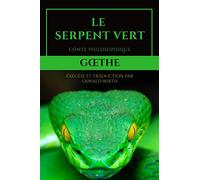 Le Serpent Vert: Conte Philosophique
