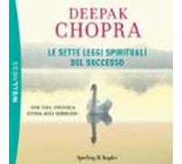 Le Sette Leggi Spirituali Del Successo
