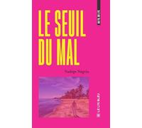 Le seuil du mal