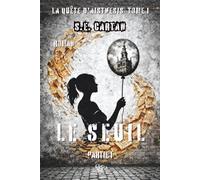 Le Seuil: Partie I (La quête d'Aisthesis)