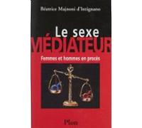 Le Sexe Médiateur (ebook)