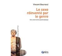 Le Sexe Réinventé Par Le Genre (ebook)