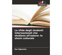 Le sfide degli studenti internazionali che studiano all'estero: lo shock culturale