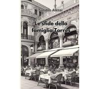 Le sfide della famiglia Torres
