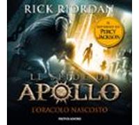 Le Sfide Di Apollo - 1. Loracolo Nascosto (audiolibro)