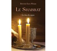 Le Shabbat - Le don du repos