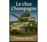 Le Sherman M4A3(76)W "CHAMPAGNE" - Mémoire d'acier à Ville-sur-Illon