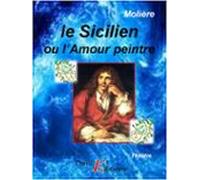 Le Sicilien Ou Lamour Peintre (ebook)