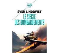 Le siècle des bombardements