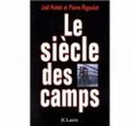 Le Siècle Des Camps (ebook)