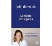 Le siècle des égarés: De l'errance identitaire au sentiment de soi