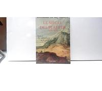 Le Siècle des Platter.: Tome 1, Le mendiant et le professeur (1499-1628)