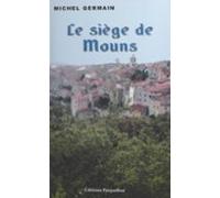 Le Siège De Mouns (ebook)