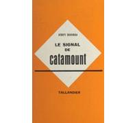Le Signal De Catamount (ebook)