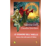 Le signore dell'anello. Donne e dee nelle opere di Tolkien (Il portale)