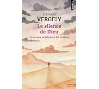 Le Silence de Dieu: Face aux malheurs du monde (Points Sagesses)